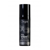 Гель для массажа ORGIE Sexy Vibe High Voltage с эффектом вибрации - 15 мл. - ORGIE - купить с доставкой в Ангарске