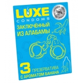 Презервативы  Заключенный из Алабамы  с ароматом банана - 3 шт. - Luxe - купить с доставкой в Ангарске