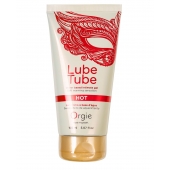 Интимный гель на водной основе Lube Tube Hot с разогревающим эффектом - 150 мл. - ORGIE - купить с доставкой в Ангарске