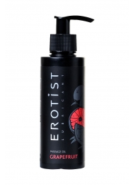 Массажное масло Erotist GRAPEFRUIT с ароматом грейпфрута - 150 мл. - Erotist Lubricants - купить с доставкой в Ангарске