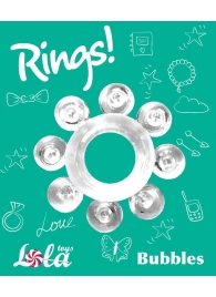 Прозрачное эрекционное кольцо Rings Bubbles - Lola Games - в Ангарске купить с доставкой